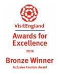 2018 National VisitEngland Award for Excellence. Inclusive Tourism Award - Bronze